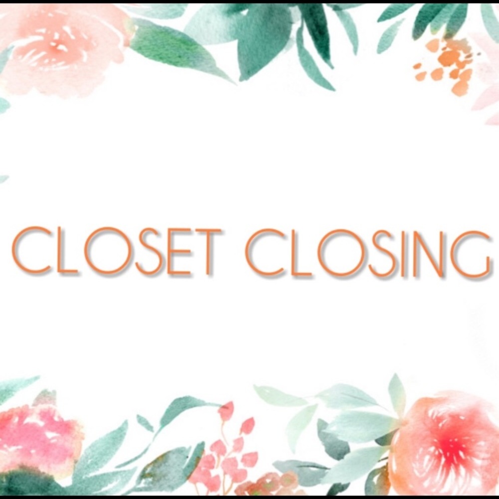 Closet closing soon!!! February 28 is the last day
